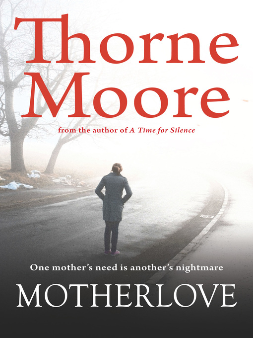 Title details for Motherlove by Thorne Moore - Available